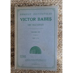 ANALELE INSTITUTULUI VICTOR BABES.VOL XIV 1943