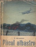 Plicul albastru Gheorghe Briantev Editura Tineretului 1960 Editie Veche Literatura Romana Clasica