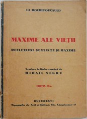 Maxime ale vietii. Reflexiuni, sentinte si maxime - La Rochefoucauld