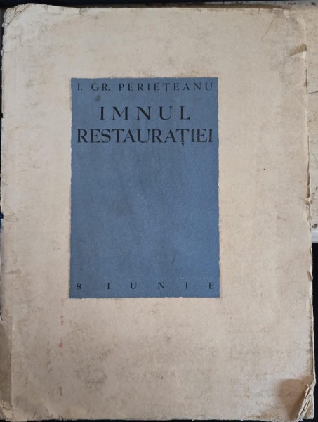 Imnul Restauratiei - I. G. Perieteanu