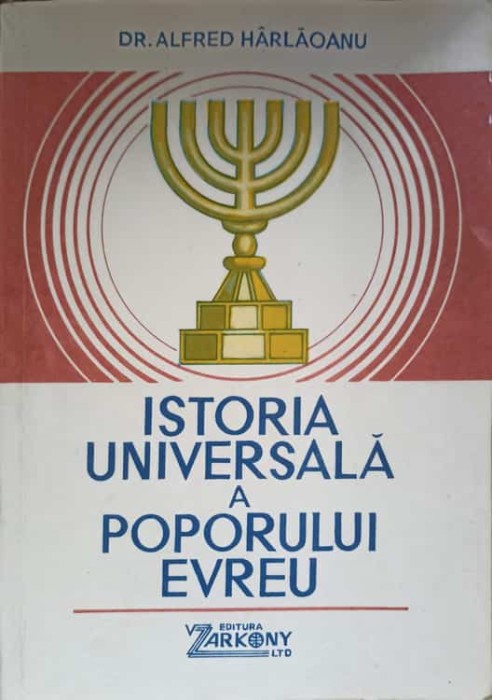 ISTORIA UNIVERSALA A POPORULUI EVREU-ALFRED HARLAOANU-257418