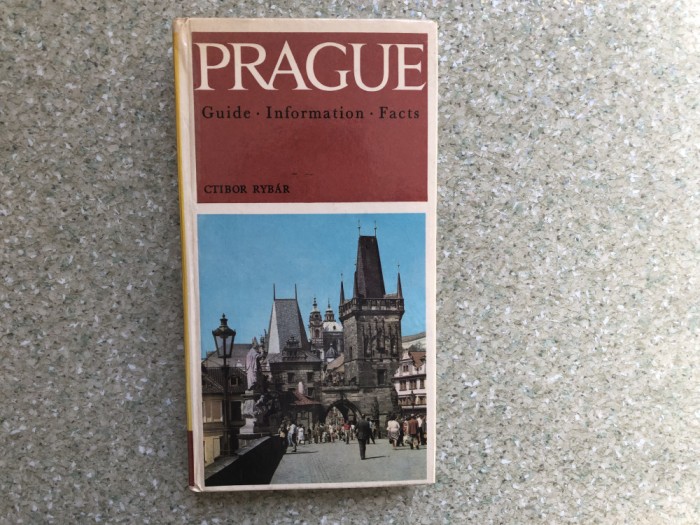 CTIBOR RYBAR : PRAGA - GHID TURISTIC