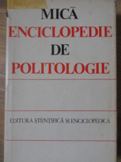 MICA ENCICLOPEDIE DE POLITOLOGIE-COLECTIV foto