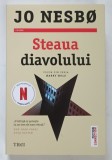 STEAUA DIAVOLULUI , VOLUMUL V DIN SERIA HARRY HOLE , roman de JO NESBO , 2026