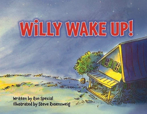 Willy Wake Up!