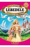 Lebedele - Sa citim cu litere de tipar, Hans Christian Andersen