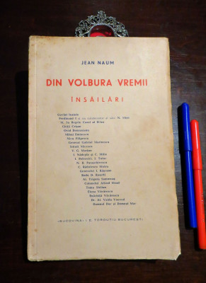 JEAN NAUM - Din volbura vremii - 1939 (Ed. princeps; coperta originală) foto