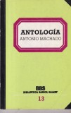 Antonio Machado - Antologia Poetica, Spaniola, 1982, Poezie, Brosata, Stare Buna