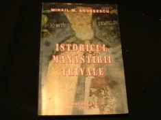 ISTORIA MINASTIRII TRIVALE-MIHAIL M. ANDREESCU-341 PG- foto