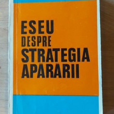 Eseu despre strategia apararii- Traian Grozea