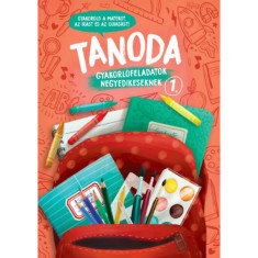 Tanoda - Gyakorl&oacute;feladatok negyedikeseknek 1. - Galambos Vera