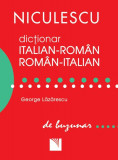 Dictionar italian-roman / roman-italian de buzunar | George Lazarescu, Niculescu
