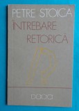 Petre Stoica &ndash; Intrebare retorica ( prima editie )