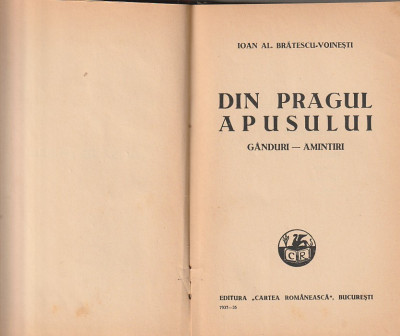 IOAN AL. BRATESCU-VOINESTI - DIN PRAGUL APUSULUI ( 1935 RELEGATA ) foto