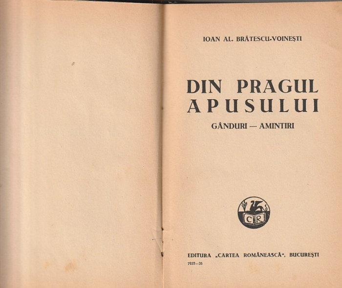 IOAN AL. BRATESCU-VOINESTI - DIN PRAGUL APUSULUI ( 1935 RELEGATA )