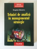 Tehnici De Analiza In Managementul Strategic - Bogdan Bacanu, Editura Polirom