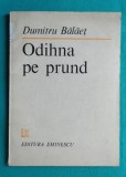 Dumitru Balaet &ndash; Odihna pe prund ( prima editie )