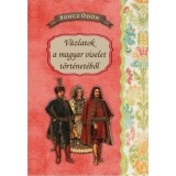 V&aacute;zlatok a magyar viselet t&ouml;rt&eacute;net&eacute;ből - Boncz &Ouml;d&ouml;n