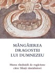 M&acirc;ng&acirc;ierea dragostei lui Dumnezeu *** - De Suflet