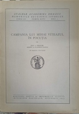 CAMPANIA LUI MIHAI VITEAZUL IN POCUTIA-ION I. NISTOR foto