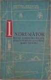 Indrumator pentru combaterea bolilor si daunatorilor la culturile horti-viticole - C. Rafaila