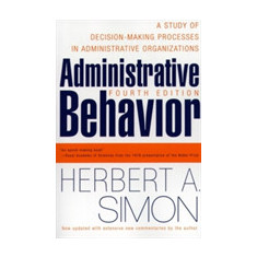 Administrative Behavior, 4th Edition | Herbert A. Simon