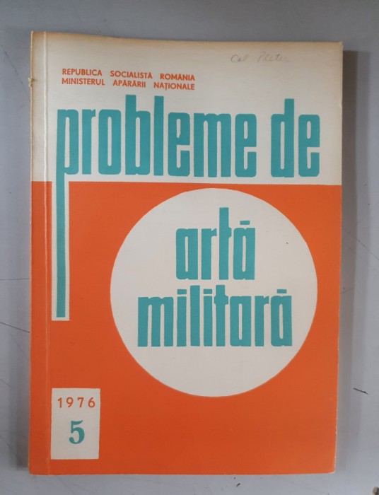 Probleme de arta militara Nr. 5 / 1976