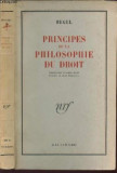 PRINCIPES DE LA PHILOSOPHIE DU DROIT - HEGEL (CARTE IN LIMBA FRANCEZA)