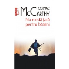 Nu exista tara pentru batrani, Cormac McCarthy
