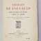 CHARLES DE FOUCAULD EXPLORATEUR DU MAROC , ERMITE AU SAHARA par RENE BAZIN , 1921 , DEDICATIE*