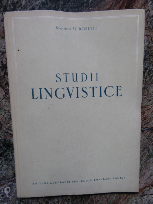 STUDII LINGVISTICE-AL. ROSETTI