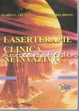 Cumpara ieftin Laserterapie Clinica Neinvaziva - Mihai V. Botez, Florin G. Frunza - Editura Bucovina, 2008, 292 pagini - Carte de Medicina