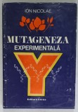MUTAGENEZA EXPERIMENTALA de ION NICOLAE , 1978