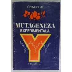 MUTAGENEZA EXPERIMENTALA de ION NICOLAE , 1978