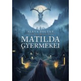 Matilda gyermekei - Aleva Zolt&aacute;n
