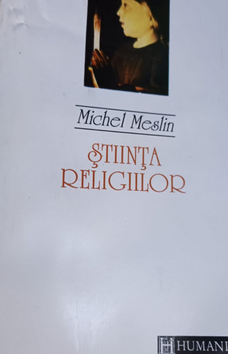 STIINTA RELIGIILOR Michel Meslin