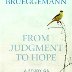 From Judgment to Hope: A Study on the Prophets