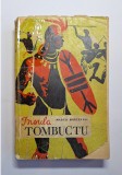 Insula Tombuctu &ndash; Aut. Marko Marcevski, Trad. Gheorghe Dinu, Ed. Tineretului, 1961