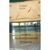Durch Inszenierungen schauen:
