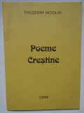 THEODOR NICOLIN- POEME CRESTINE