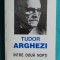Tudor Arghezi &ndash; Intre doua nopti ( antologie )