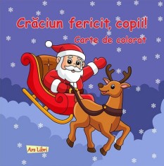 Craciun fericit copii! Carte de colorat - Editura Ars Libri