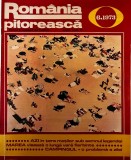 Almanah Romania Pitoreasca nr 18 iunie 1973 23 pagini romana brosat 24x30 cm stare buna