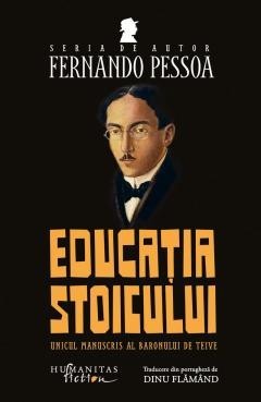 Educatia stoicului - de Fernando Pessoa