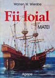 Fii loial - Warren W. Wiersbe