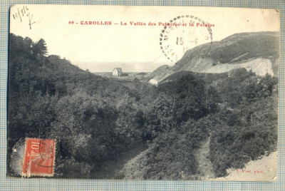 AD 67 C. P. VECHE - CAROLLES -LA VALLEE DES PEINTRES -FRANTA- CIRCULATA 1916 foto