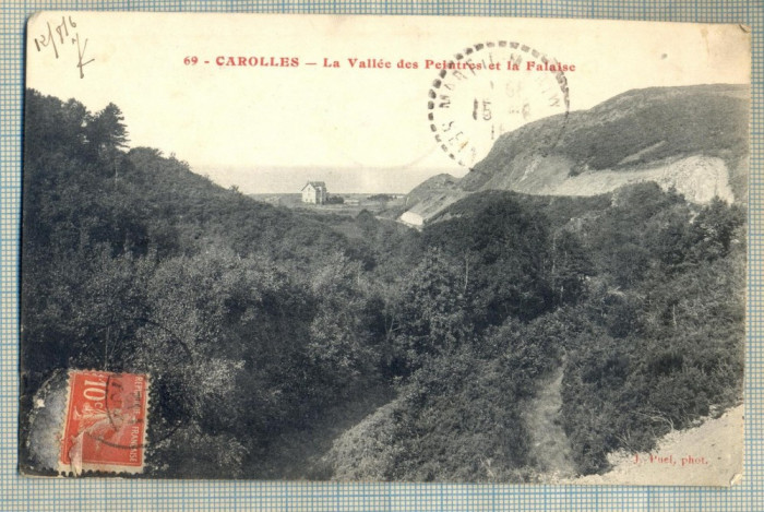 AD 67 C. P. VECHE - CAROLLES -LA VALLEE DES PEINTRES -FRANTA- CIRCULATA 1916