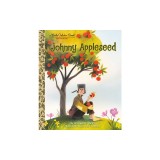 My Little Golden Book about Johnny Appleseed