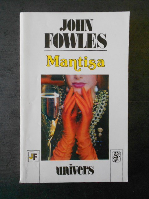 JOHN FOWLES - MANTISA