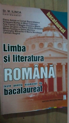 Limba si literatura romana. Teste pentru examenul de bacalaureat- E.Axinte, C.Basarabescu, A.Burlea foto